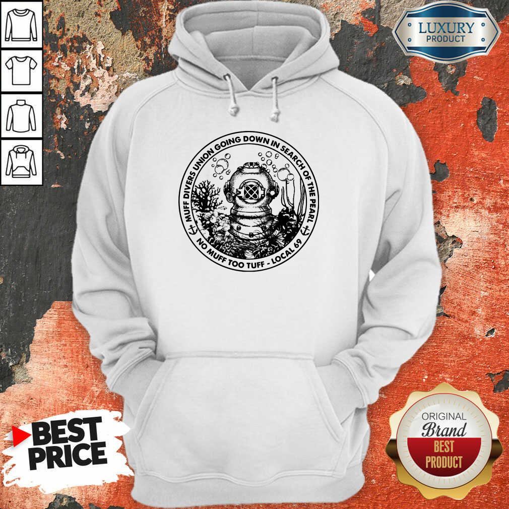 Muff Divers Union Going Down Hoodie