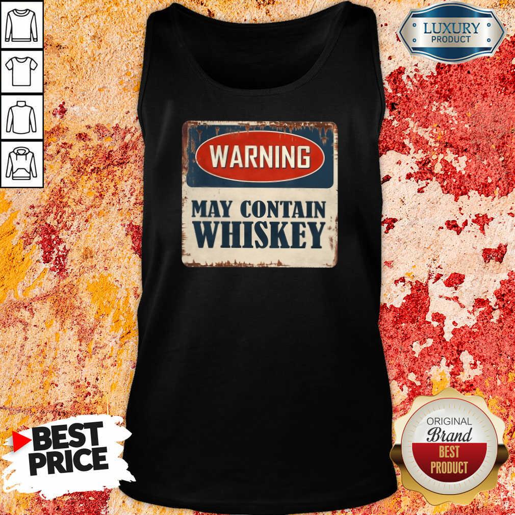 Warning May Contain Whiskey Tank Top