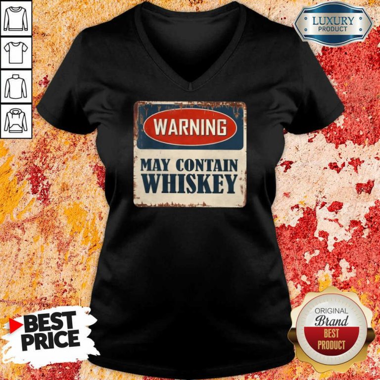 Warning May Contain Whiskey V-neck