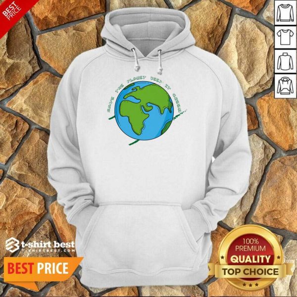 Save The Planet Keep It Green Hoodie
