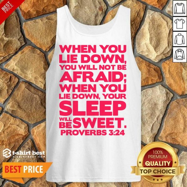When You Lie Down You Will Not Be Afraid Your Sleep Tank Top