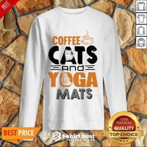 Coffee Cats And Yoga Mats Sweatshirt