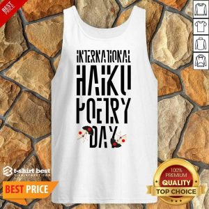 International Haiku Poetry Day Tank Top