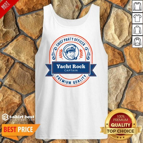 Chief Party Officer Yacht Rock Captain Premium Quality Tank Top