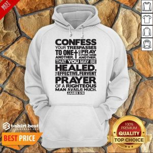 Confess Your Trespasses To One Another Hoodie