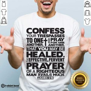 Confess Your Trespasses To One Another Shirt