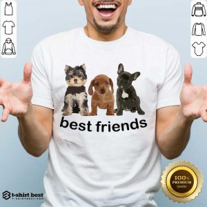 Dog Best Friends Shirt