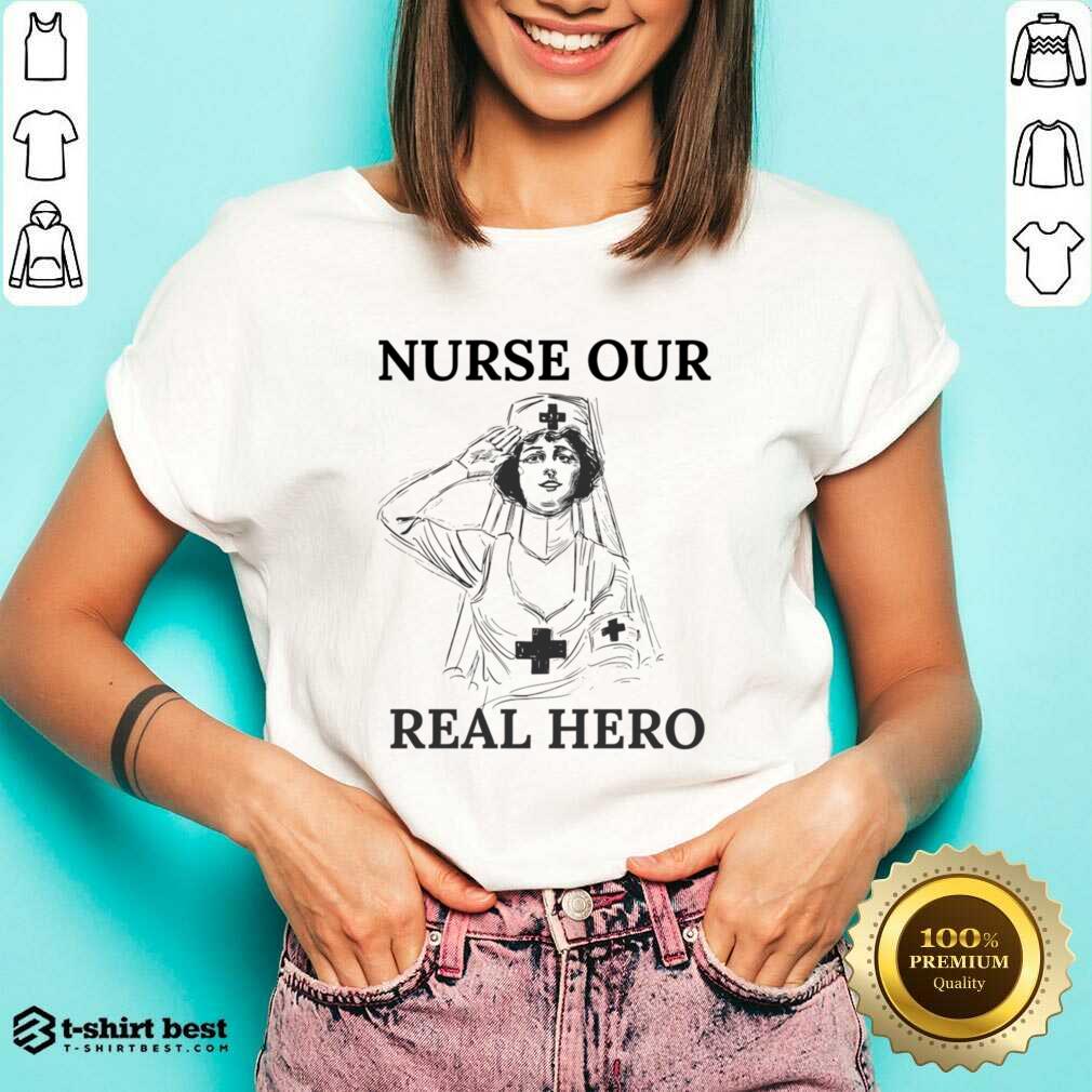 Nurse Our Real Hero V-neck