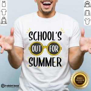 School's Out For Summer Shirt