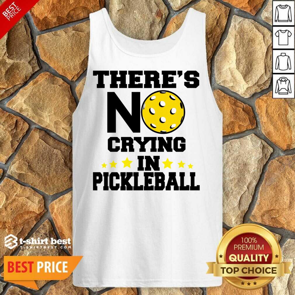 There's No Crying In Pickleball Tank Top