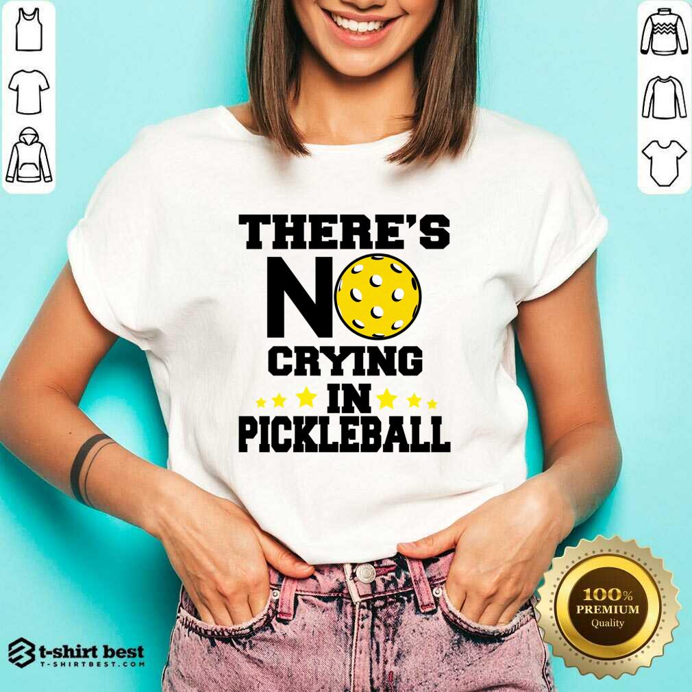 There's No Crying In Pickleball V-neck
