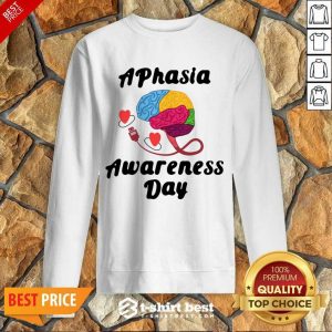 Aphasia Awareness Day Sweatshirt